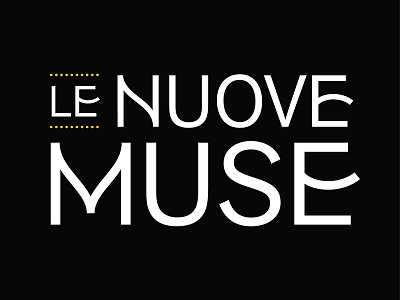 Logotype - Le Nuove Muse branding design detail e identity lettering logo logotype type typography