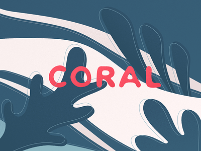 CORAL abstract coral grain illustration illustrator ocean sea texture typography vector