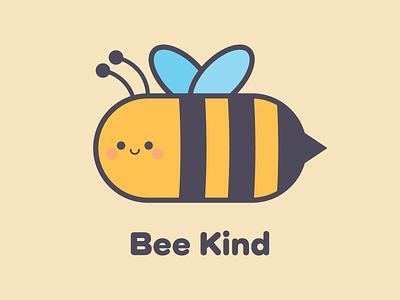 Bee Kind bee cute happy illustration kawaii kind kindness