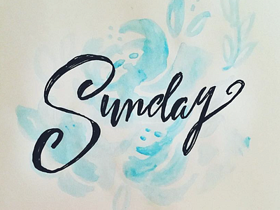 sunday calligraphy doodle handlettering lettering pen sunday type typography watercolor