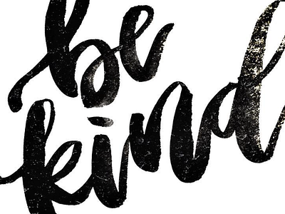 be kind calligraphy design graphic design lettering modern typography