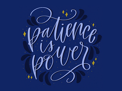 patience is power art calligraphy calligraphy design design digital graphic graphic design hand lettering hand type illustration ipad letterer lettering lettering art letters patience procreate quote type typography