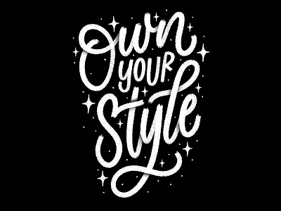 own your style art black calligraphy design designer digital graphic graphic design hand lettering hand type illustration ipad letterer lettering procreate type typography white