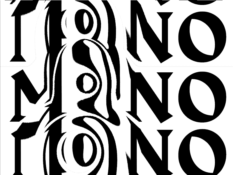 Mononaonaonomo displacement map monochrome typography