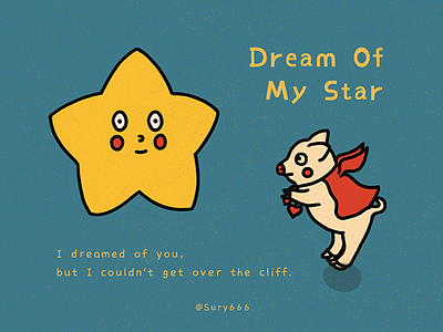 Dream of my star