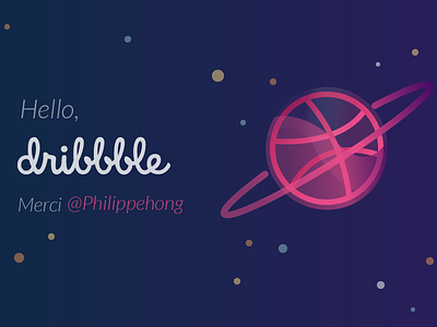 Hello planet dribbble! debut galaxy hello