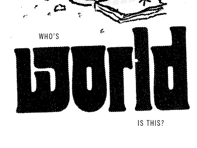Whos World Is This? distress jeremy pettis lettering questions type typography