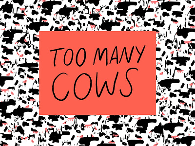 Too Many Cows design illustration vector