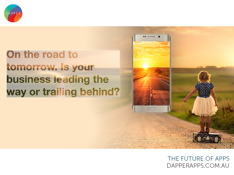 The Road to Tomorrow mobile developers mobile app app designers australia app designers app developers australia app developers dapper apps