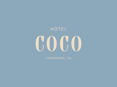 hotel coco branding california coco color design flat graphic hotel hotel branding illustrator logo logo design minimal type typography vector wordmark