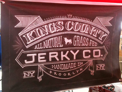 Kings County Jerky Co. banner blackboard brooklyn chalk dana tanamachi flea market hand lettering jerky kings county lettering outdoor signage typography vintage