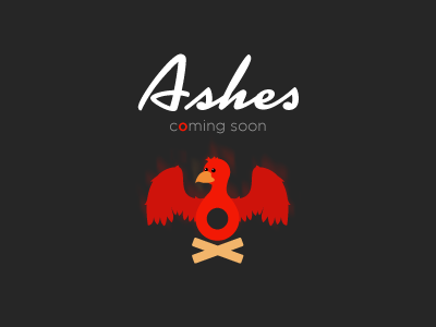 Ashes Coming Soon ashes fever gotham light interface ipad kinescope logo phoenix rss