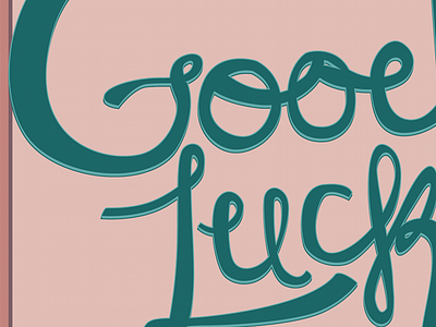 Good Luck illustrator lettering