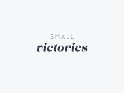 small victories black and white off black off white sans serif script simple thin type design typography