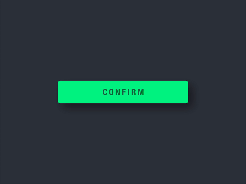 Confirm Button By Daniel Rasmussen On Dribbble