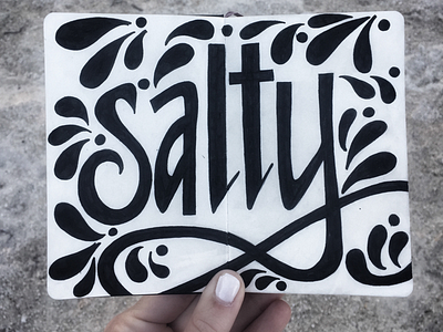 salty graphicdesign handlettering handmadetype illustration ink laadesigns lettering salty sketchbook type typography