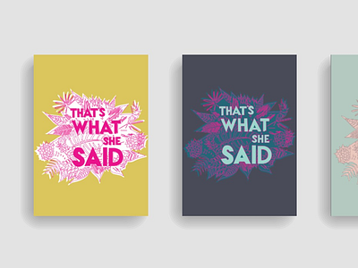 that’s what she said (poster series) art floral handdrawn humor illustration illustrator poster posterdesign posters quote thatswhatshesaid theoffice