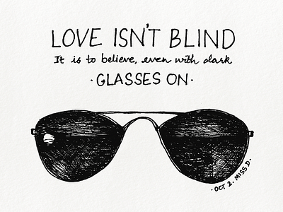 Love isn't Blind. illustration inktober inktober2018 love quote quote trust