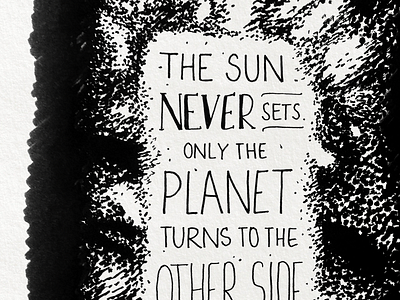 The Sun Never Sets.