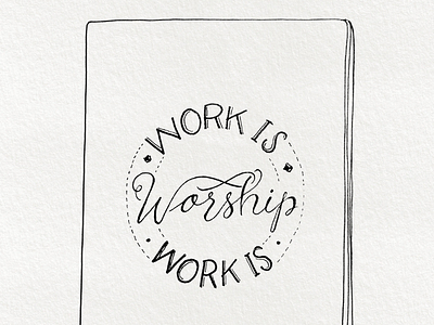 Work is Worship illustration inktober inktober2018