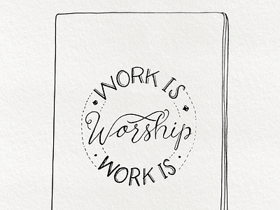 Work is Worship