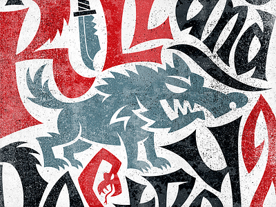 Kill, Steal, and Destroy hand lettering texture typography vonster wolf