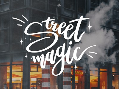 Street Magic ✨ brush brush lettering gradient lettering letters magic orange street typography words