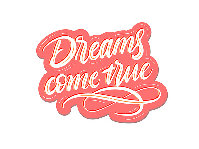 Dreams Come True branding calligraphy design illustration ipadpro lettering logo logodesign logotype procreate typography