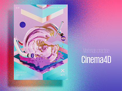 |August| C4d Materials practise c4d cinema4d poster