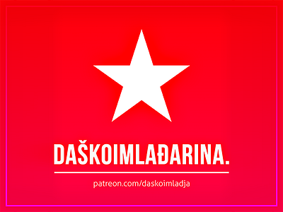 Support Dasko & Mladja alarm bebas bold daskoimladja jachim992 patreon red star support typography