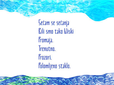 Pesma o bliskosti i daljini // Poem about closeness and distance blue font jachim992 photoshop poem serbia wacom waves