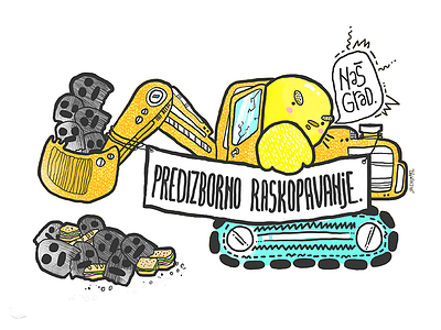 Predizborno raskopavanje - Be0grad 2017 beograd digger fantomi illustration jachim992 ndmbgd nedavimobeograd predizbornoraskopavanje savamala