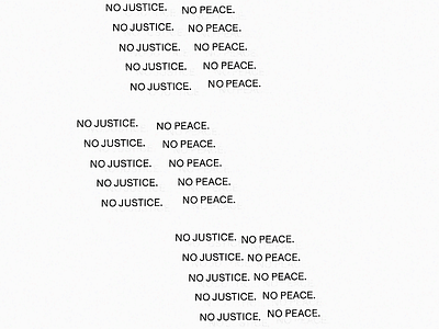 no justice, no peace
