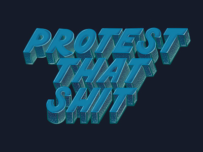Protest That hand drawn type hand drawn typography hand lettering illustration lettering procreate type typography