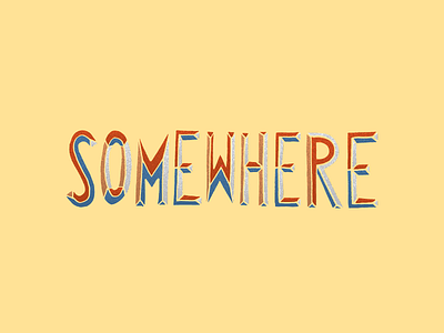 somewhere 2