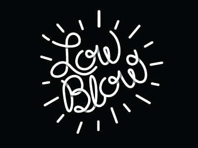 Low Blow graphic design vector hand drawn type monochrome lettering hand drawn type typography