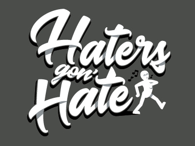 haters gonna hate logo