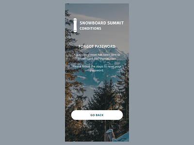Snowboard Summit Conditions - Forgot Password Confirmation app design mobile design snow snowboard snowboarding sports ui ux weather winter