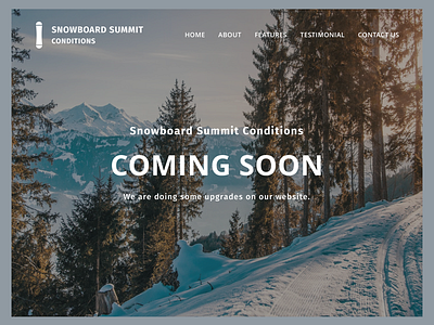 Snowboard Summit Conditions - Generic Web Page - Coming Soon coming soon design interface snowboard snowboarding sport ui ux web web design website winter