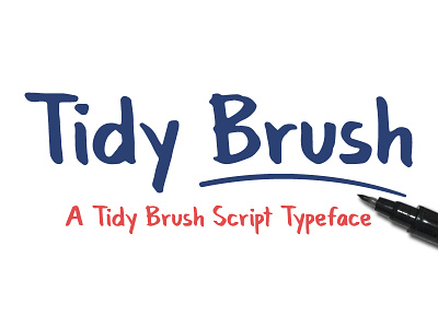 Tidy brush script typeface bold brush comic font informal kids lettering marker pen tidy typeface