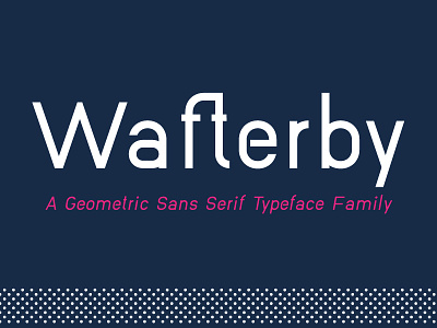 Wafterby Geometric Sans Serif Typeface Family branding clean corporate family font futuristic geometric design ligature minimal modern sans serif typeface