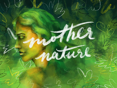 Mother Nature branding conceptual custom type earth hand lettering illustration ipad pro mother nature procreate typography