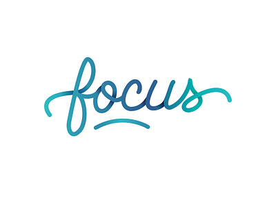 Focus focus focused gradient hand drawn hand lettering handletter handlettering illustration illustrator letter lettering type typedesign typography