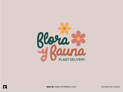 Day 15/50 brand design branding fauna flat design flora floral design flowers hand letter hand lettered hand lettering lettering logo logo design plant plant shop plants