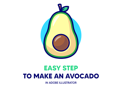#CatalystClass Avocado🥑🥑 adobe illustrator avocado cute education food fruits how to icon illustration juice learn logo mascot shadow shapes steps tutorial