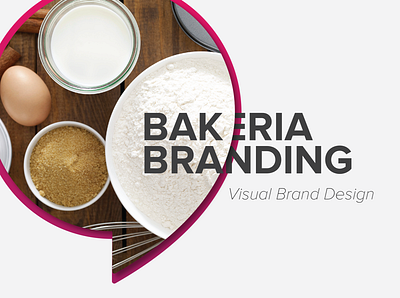 Bakeria Brand Identity brand communication branding design flat graphic icon illustration logo minimalism typography