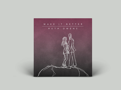 Make it Better by Ruth Owens Album Art album cover album cover art album cover design design graphic design illustration line illustration music musician print