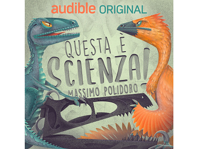 Dinosaurs are still in our midst - an Audible podcasts series cover design digital art dinosaurs illustration science