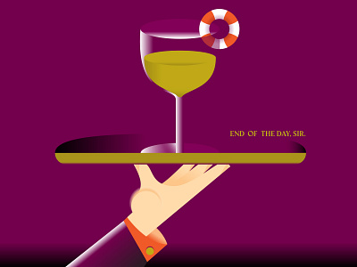 End of the day, sir. day end glass gradient hand safe sir vector wine