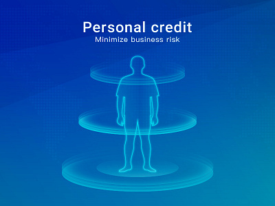 个人征信 全方位 风险控制 Personal Credit Risk Control control credit personal risk 个人征信 全方位 风险控制